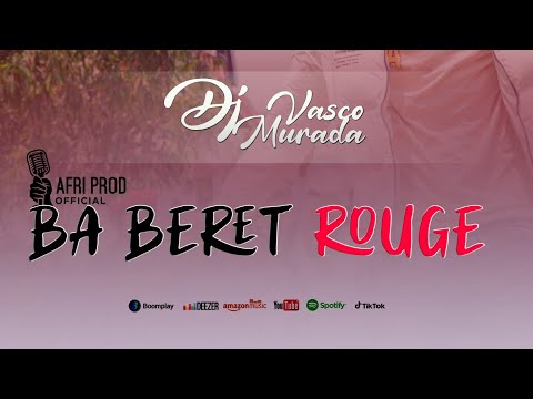 Dj Vasco Murada - Ba Béret Rouge (Clip Officiel)