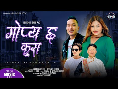 Gopya Chha Kura - Sanjiv Ghising & Sumina Lo • Raju Lama Theeng • New Tamang Selo Song 2024