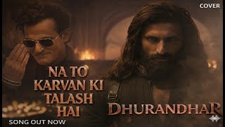 Download lagu Dhurandhar - Na To Karvan Ki Talash Hai | New Song 2025 | Ranveer Singh | Akshaye Khanna | Sanjay D mp3