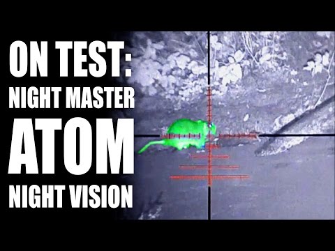 Night Master ATOM night vision - On Test