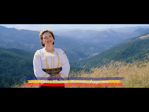 Laura Olteanu - Românie, draga mea | Videoclip oficial