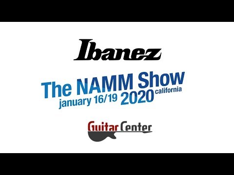Ibanez Guitars | NAMM 2020 | Guitar Center PL