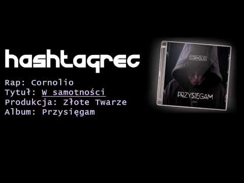 03.Cornolio - W samotności (prod. Złote Twarze)