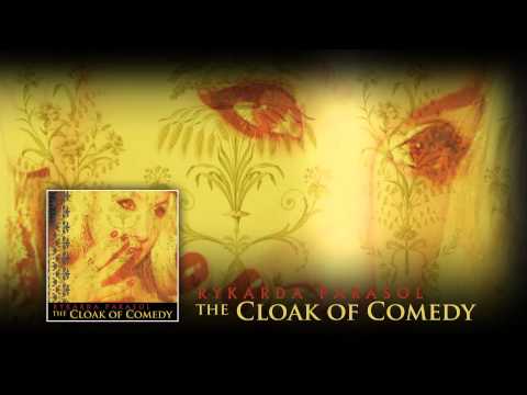 Rykarda Parasol - The Cloak Of Comedy