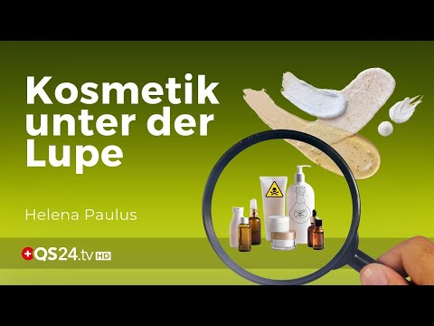 Kosmetik & Giftstoffe: Was steckt wirklich in unseren Pflegeprodukten? | Erfahrungsmedizin | QS24
