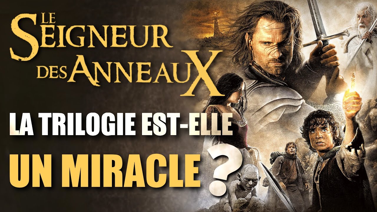 Pourquoi la trilogie du SEIGNEUR DES ANNEAUX est-elle aussi adulée ?