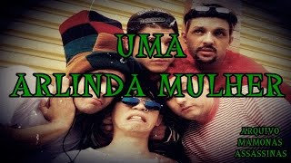 UMA ARLINDA MULHER (LETRA)