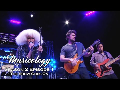 Musicology Season 2 Episode 1 - The Show Goes On