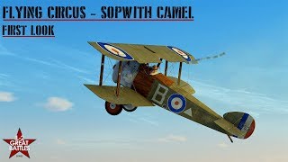 IL-2 Flying Circus: Sopwith Camel - FIRST LOOK!