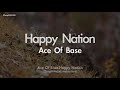 Ace of Base-Happy Nation (Melody) (Karaoke Version)