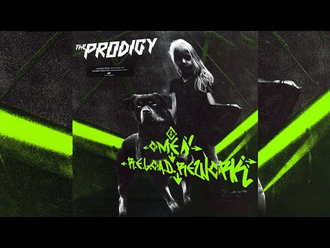 The Prodigy - Omen (R.E.L.O.A.D. Rework)