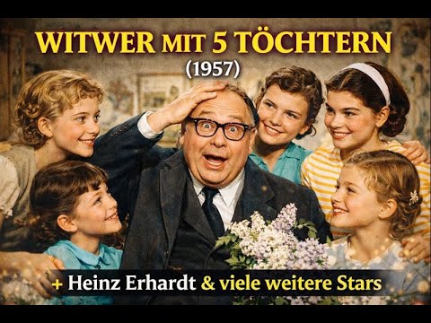 Witwer mit 5 Töchtern (1957) | Heinz Erhardt & viele weitere Stars