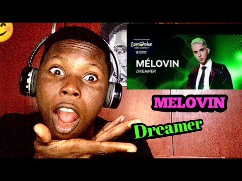 MÉLOVIN | DREAMER | Eurovision 2024 Ukraine | NIGERIAN REACTION