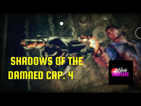 Oldies Gamplays: Shadows of the damned Cap. 4 || Mi agonizante concubina