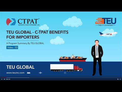 TEU GLOBAL - CTPAT Requirement For US Importers