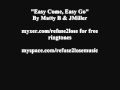 Easy Come Easy Go By JMiller Matty B Produced By JMiller Muzik