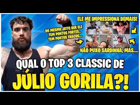 JULIO GORILA REVELA O SEU TOP 3 CLASSIC E COMENTA PONTOS FRACOS E FORTES DO SHAPE DOS ADVERSÁRIOS …