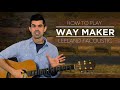 Way Maker Acoustic Guitar Tutorial with Play Along
