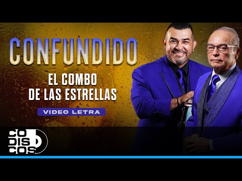 Confundido, El Combo De Las Estrellas - Video Letra