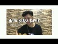 Indu Bansa Dayak ( Tony Rumpang ) - Ray Bryan Cover