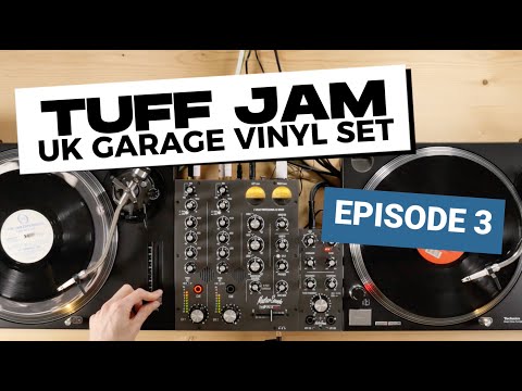 One Hour Of Tuff Jam | UK Garage Vinyl Set | EPISODE 3