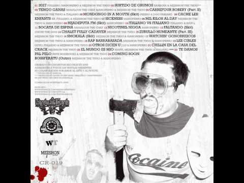 22. El mundo es mio - El Rey Marti, Mejishon The Thug y Italiano [Producido por Just Music Records]