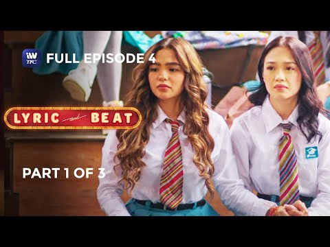 Lyric and Beat | Episode 4 | Part 1 of 3 | IWantTFC Originals Playback