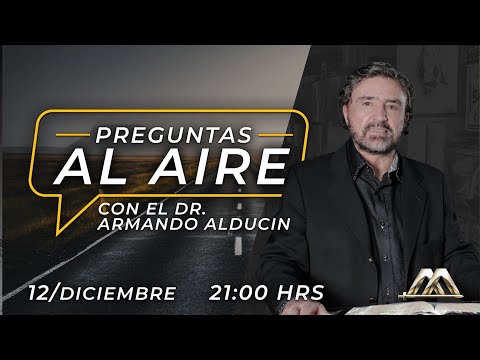 ¿La soberanía de Dios y el libre albedrío se contradicen? | Preguntas al Aire | Dr. Armando Alducin