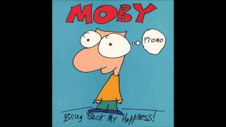 Moby - Bring Back My Happiness (Extended Mix)