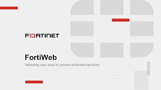 Download the video "FortiWeb: Validating user input to prevent potential injections​"