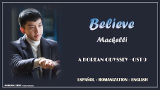 Mackelli (맥켈리) - Believe 화유기(Lyrics) | Español - Rom- English | Korean Odyssey / Hwayugi - OST 9