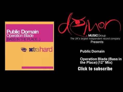 Public Domain - Operation Blade (Bass in the Place) - 12" Mix