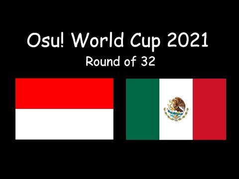 osu! World Cup 2021 Round of 32: Indonesia vs Mexico