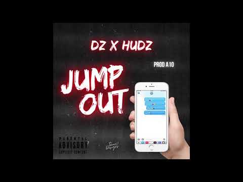 DZ x Hudz - Jump Out [Official Audio] | @Xclusive_Sounds