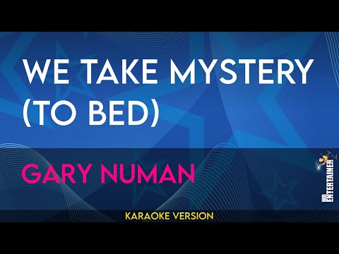 We Take Mystery (To Bed) - Gary Numan (KARAOKE)