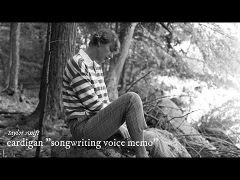 Taylor Swift - cardigan "songwriting voice memo" (high quality)