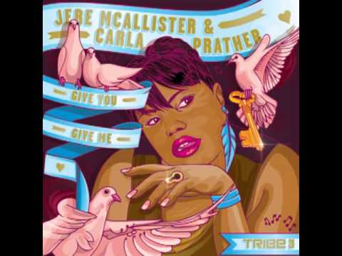 Jere McAllister with Carla Prather - Give You, Give Me (Sean McCabe and Black Sonix Remix)