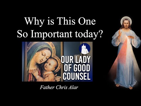 The Amazing Story of Our Lady of Good Counsel - Explaining the Faith with Fr. Chris Alar