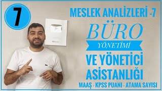 BÜRO YÖNETİMİ VE YÖNETİCİ ASİSTANLIĞI MESLEK ANALİZİ (ÖNÜ AÇIK BÖLÜMLE