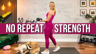 30 min. NO REPEAT STRENGTH, DEFINITION, ENDURANCE Upper Body and Abs Strength Training