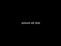 Kaifi Khalil Mansoob Song Status New Black Screen Lyrics Status Mansoob Lofi Lyrical