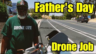 Father's Day Drone Job - Dedicated To Pops