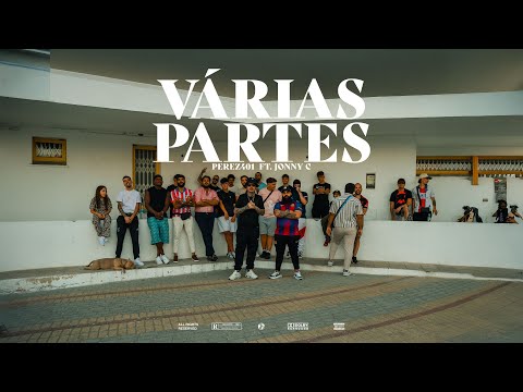 Perez401 ft Jonny C - VÁRIAS PARTES (Prod. James Gold)