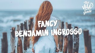 Benjamin Ingrosso - Fancy (Lyric Video)