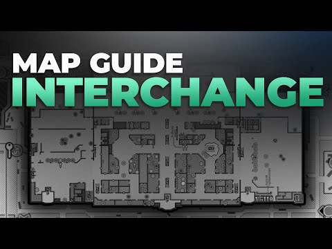 Interchange Map Guide - Escape from Tarkov