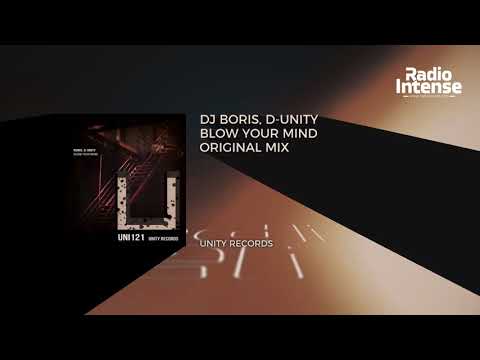 Premiere: DJ Boris, D-Unity - Blow Your Mind (Original Mix) [Unity Records] // Techno