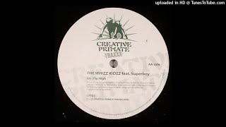 The Whizz Kidzz Ft. Superboy - Fly High
