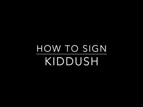 How to Sign Kiddush in Auslan