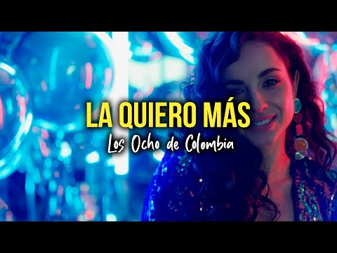 Los Ocho de Colombia - La Quiero Más (Video Letra) | Discos Fuentes