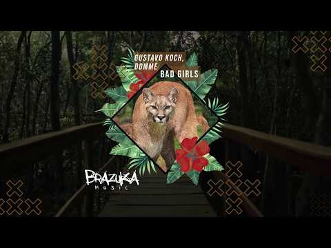 Gustavo Koch, DOMME - Bad Girls